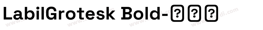 LabilGrotesk Bold字体转换